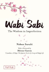 book Wabi Sabi: The Wisdom in Imperfection