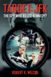 book Target JFK: The Spy Who Killed Kennedy?