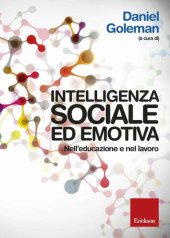 book Intelligenza sociale ed emotiva. Nell'educazione e nel lavoro