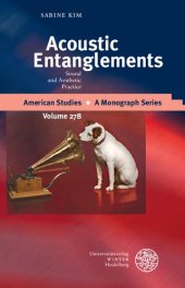 book Acoustic Entanglements: Sound and Aesthetic Practice