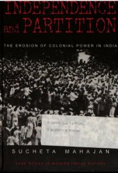 book Independence and partition : the erosion of colonial power in India