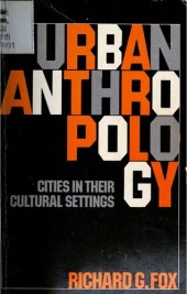 book Urban anthropology : cities in their cultural settings