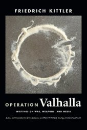 book Operation Valhalla: Writings on War, Weapons, and Media