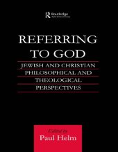 book Referring to God: Jewish and Christian Philosophical and Theological Perspectives