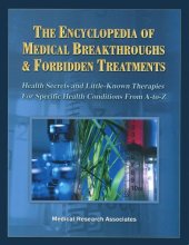 book The Encyclopedia of Medical Breakthroughs & Forbidden Treatments