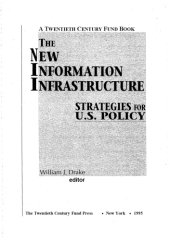 book The New Information Infrastructure - Strategies for US Policy