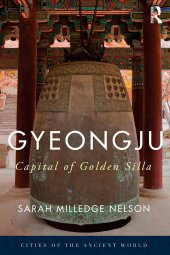 book Gyeongju: The Capital of Golden Silla