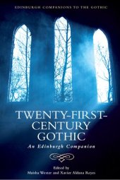 book Twenty-First-Century Gothic: An Edinburgh Companion