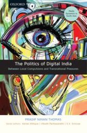 book The Politics of Digital India: Between Local Compulsions and Transnational Pressures