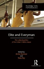 book Elite and Everyman: The cultural politics of the Indian middle classes