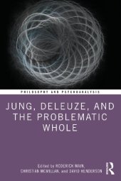 book Jung, Deleuze, and the Problematic Whole