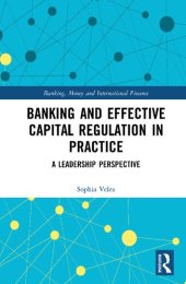 book Banking and Effective Capital Regulation in Practice: A Leadership Perspective