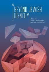 book Beyond Jewish Identity : Rethinking Concepts and Imagining Alternatives