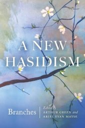 book A New Hasidism: Branches