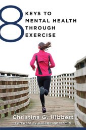 book 8 Keys to Mental Health Through Exercise (8 Keys to Mental Health)