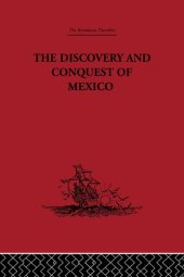 book The Discovery and Conquest of Mexico 1517-1521