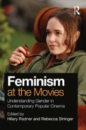 book Feminism at the Movies: Understanding Gender in Contemporary Popular Cinema