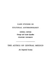 book The Aztecs of Central Mexico: An Imperial Society