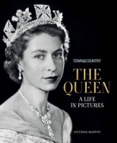 book Town & Country The Queen: A Life in Pictures