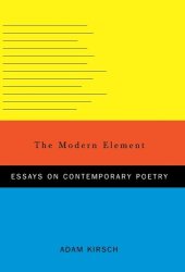 book The Modern Element: Essays on Contemporary Poetry