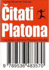 book Čitati Platona i dva eseja o jedinstvu Platonove filozofije