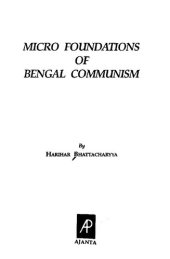 book Micro foundations of Bengal communism