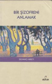 book Bir Şizofreni Anlamak: Aile ve Arkadaşlar için Rehber