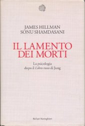 book Il lamento dei morti. La psicologia dopo «Il libro rosso» di Jung