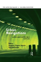 book Urban Navigations: Politics, Space and the City in South Asia