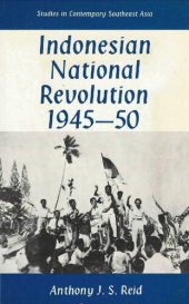 book The Indonesian National Revolution 1945-1950