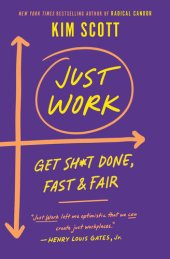 book Just Work: Get Sh*t Done, Fast & Fair