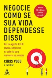 book Negocie como se sua vida dependesse disso