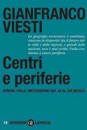 book Centri e periferie. Europa, Italia, Mezzogiorno dal XX al XXI secolo