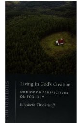 book Living in God's creation: Orthodox perspectives on ecology