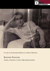 book Raniero Panzieri. Prima, durante e dopo i «Quaderni rossi»