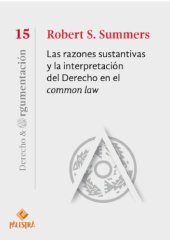 book Las razones sustantivas y la interpretación del Derecho en el common law