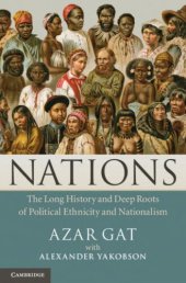 book Nations: the long history and deep roots of political ethnicity and nationalism.