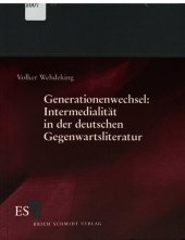 book Generationenwechsel : Intermedialität in der deutschen Gegenwartsliteratur