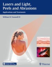 book Lasers and Light, Peels and Abrasions: Applications and Treatment