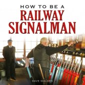 book How to be a Railway Signalman