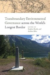 book Transboundary Environmental Governance across the World’s Longest Border