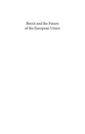 book Brexit and the Future of the European Union: The Case for Constitutional Reforms