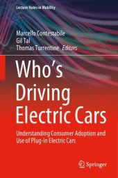 book Who’s Driving Electric Cars: Understanding Consumer Adoption and Use of Plug-in Electric Cars