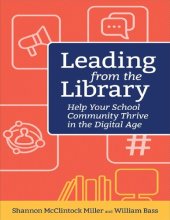 book Leading from the Library Help Your School Community Thrive in the Digital Age