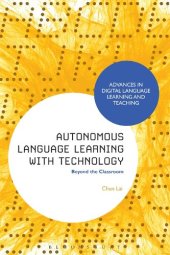 book Autonomous Language Learning with Technology: Beyond the Classroom