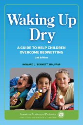 book Waking up Dry: A Guide to Help Children Overcome Bedwetting