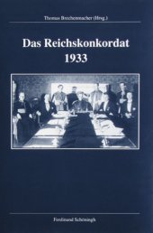 book Das Reichskonkordat 1933 : Forschungsstand, Kontroversen, Dokumente