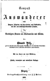 book Compaß für Auswanderer nach Ungarn, Algerien, den Capcolonien, nach Australien, den süd- und mittelamerikanischen Staaten, nach den Vereinigten Staaten von Nordamerika und Canada