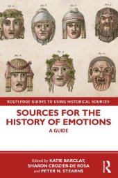 book Sources for the History of Emotions: A Guide