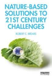 book Nature-Based Solutions to 21st Century Challenges